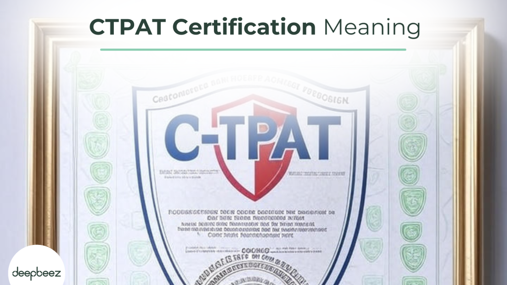 CTPAT Certification Meaning