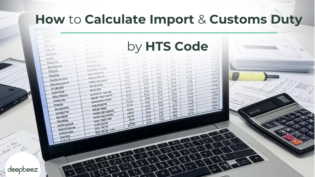 how to calculate import and customs duty by HTS code
