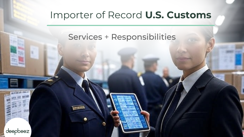 Importer of record US customs